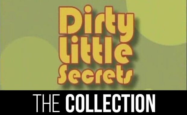 Dirty Little Secrets: The Collection